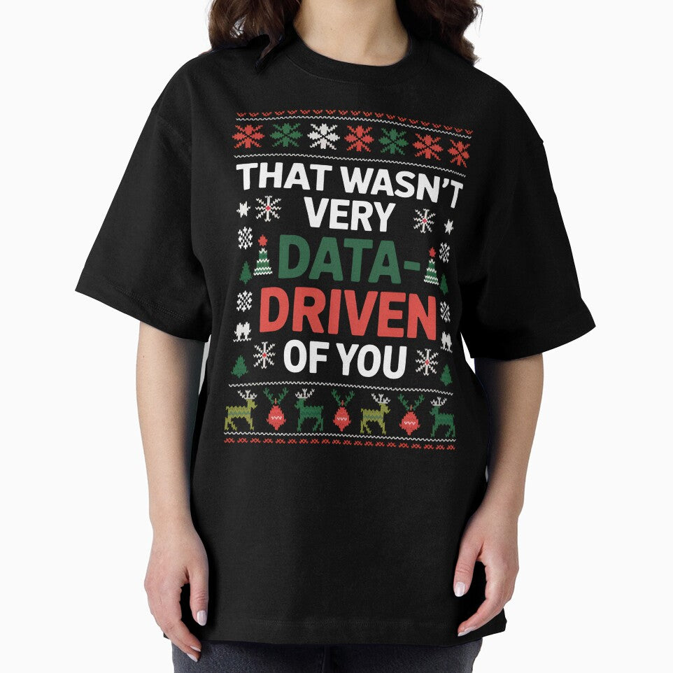 That Wasn't Very Data Driven Of You Ugly Christmas Sweater Matching by WildPalette-Art