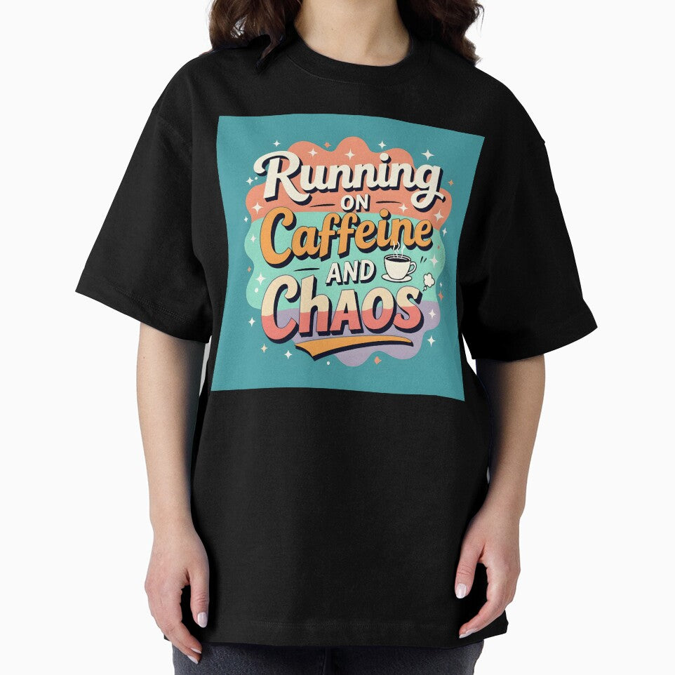 Running on Caffeine and Chaos – Funny Coffee Quote Design by artmanikin