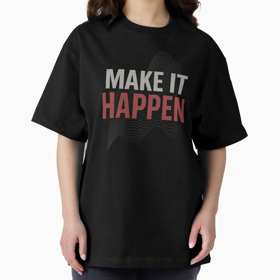 Make It Happen - Motivational Minimalist Design by NaniRm