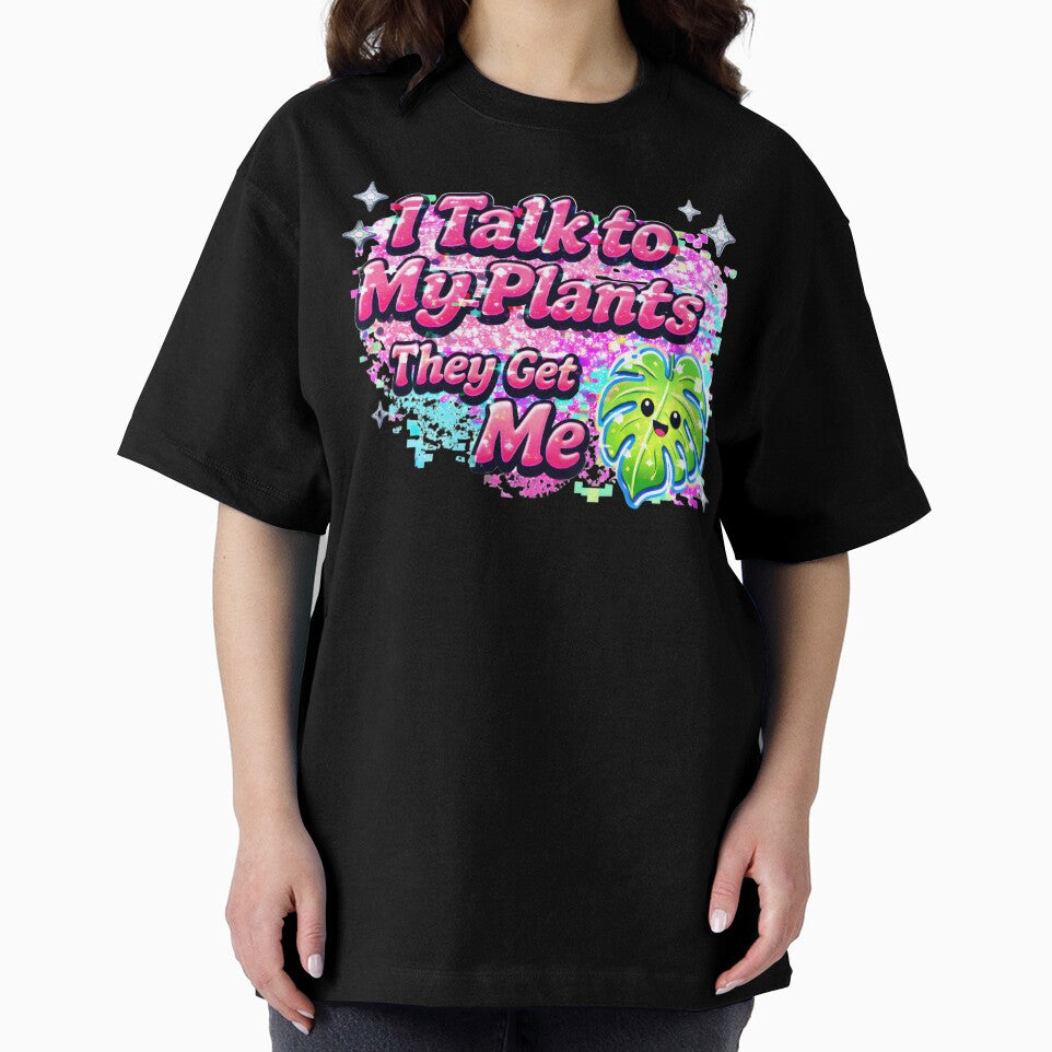 I Talk to My Plants They Get Me Cute Plant Lover T-Shirt by AnnDesignStudio