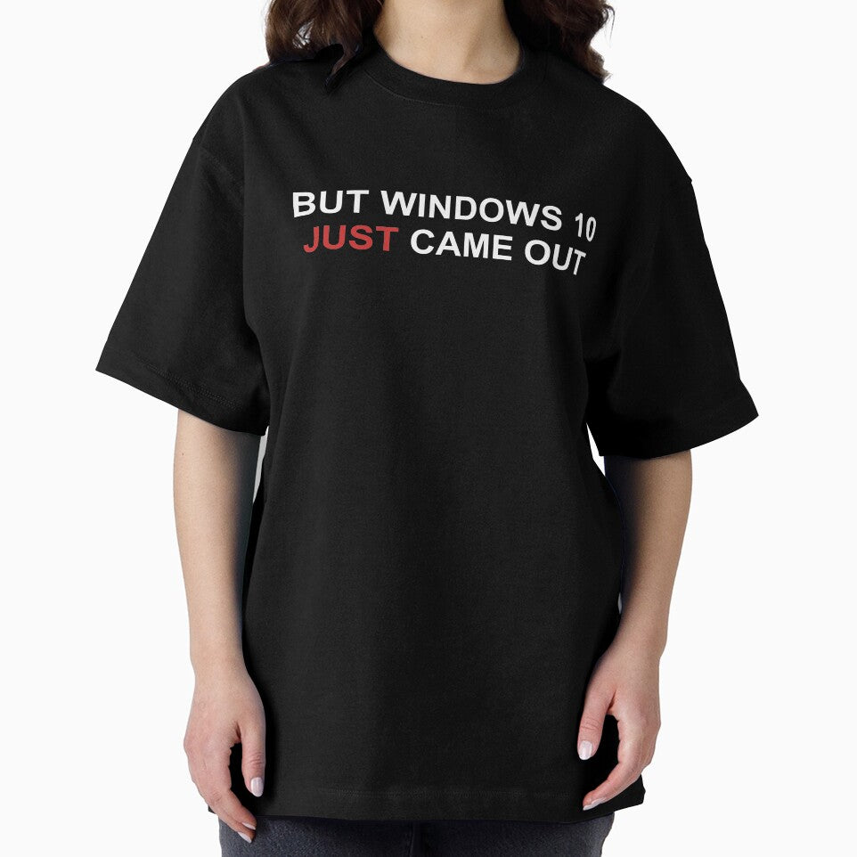 Funny Windows 11 10 IT humor by LAST WEEK'S STOLEN AESTHETICS