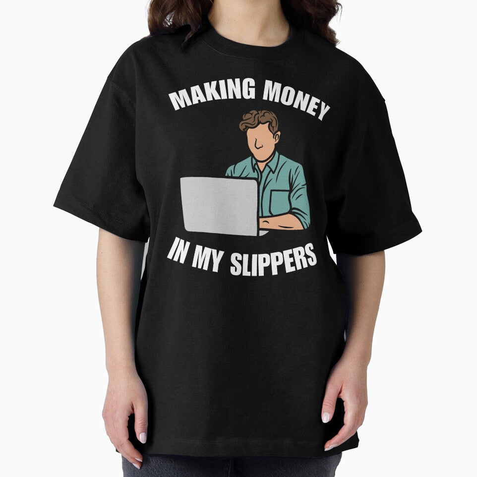 Making money in my slippers, funny freelancer, work from home or wfh saying or quote by NBSStore