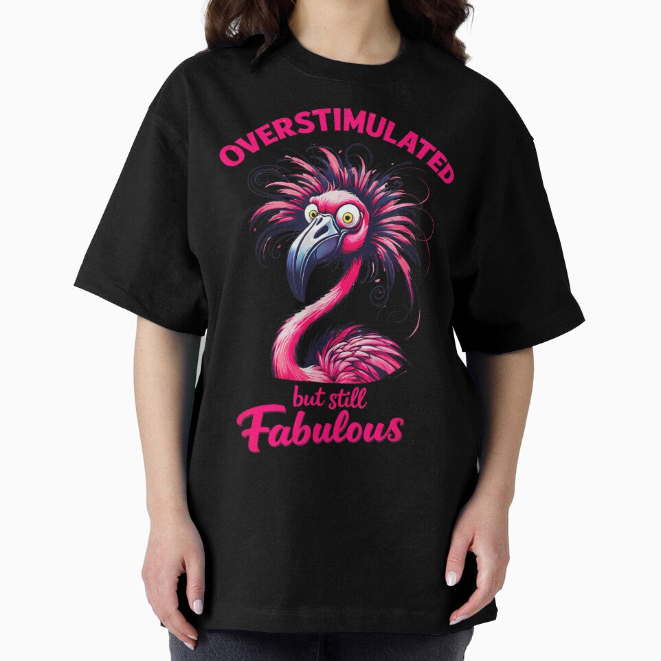 Overstimulated But Still Fabulous Neurodivergent Flamingo by Ali-printshop