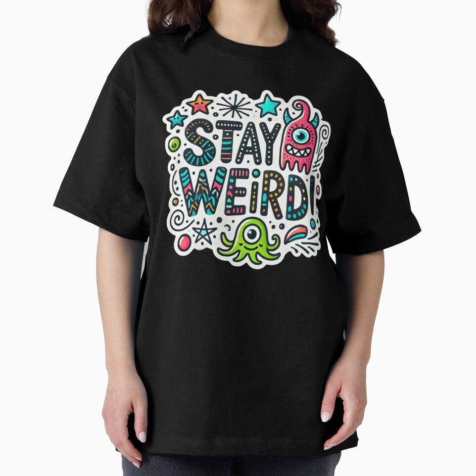 Stay Weird by Design Delinquent
