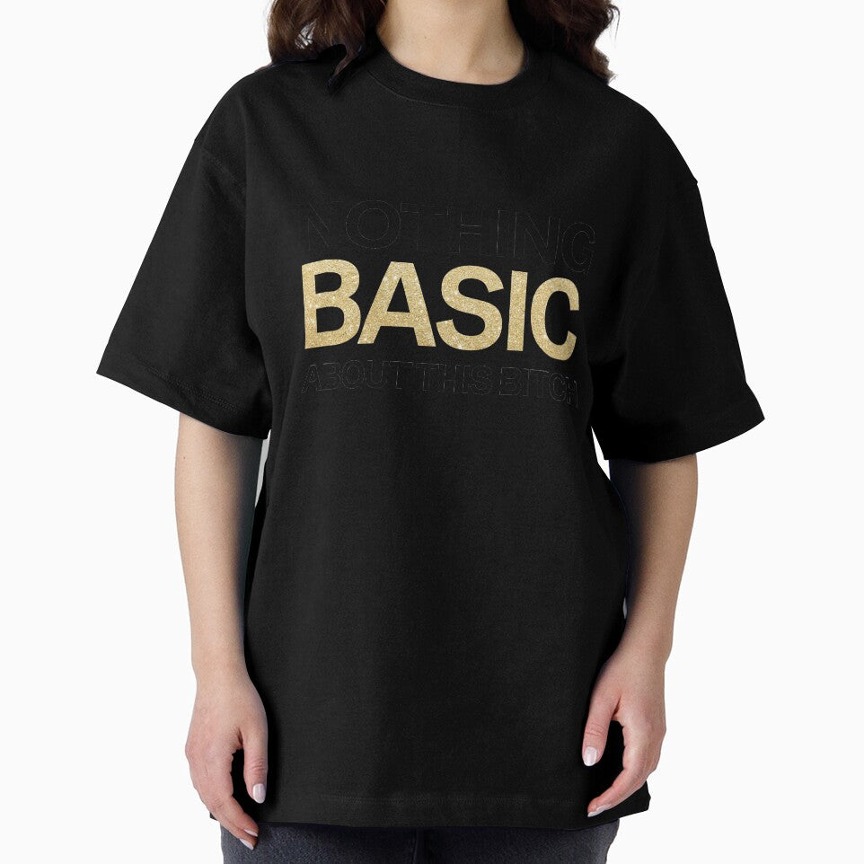 Nothing Basic About This Bitch by NorthMerchCo