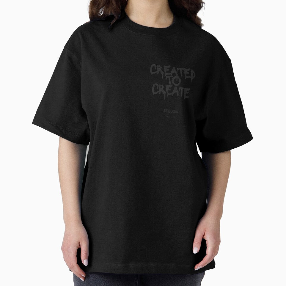 Created to Create by Sequoia Streetwear