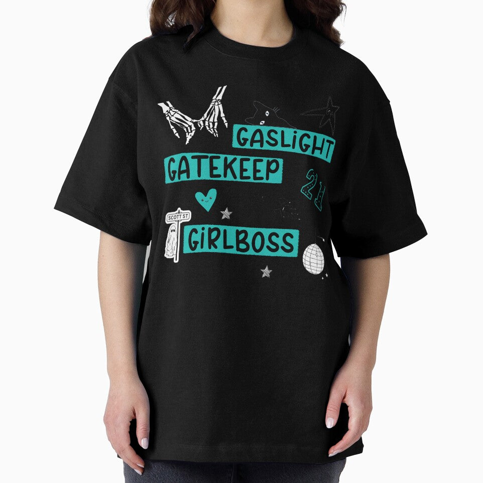 Gaslight Gatekeep Girlboss - Taylor - Gracie - Phoebe Fan Merch Custom Graphic by Middle8