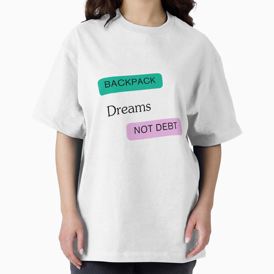 Backpack Dreams Not Debt by Zoaluxe