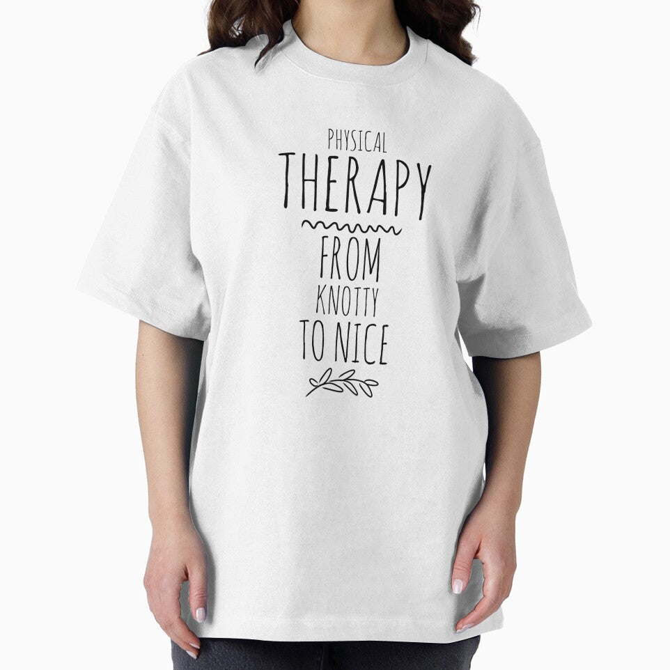 Physical Therapy - Physical Therapist - From Knotty To Nice - Funny Physical Therapist Gift by Galvanized