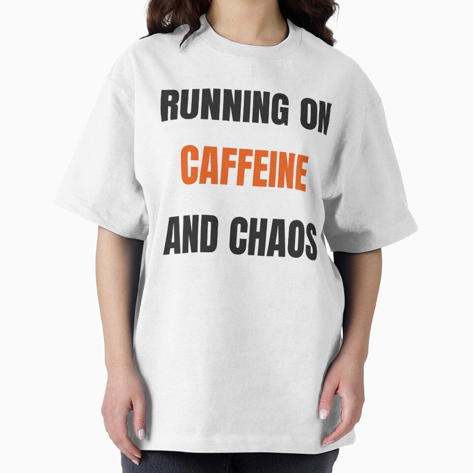 Running On Caffeine And Chaos Funny Coffee Quote by Faissal SBIAA