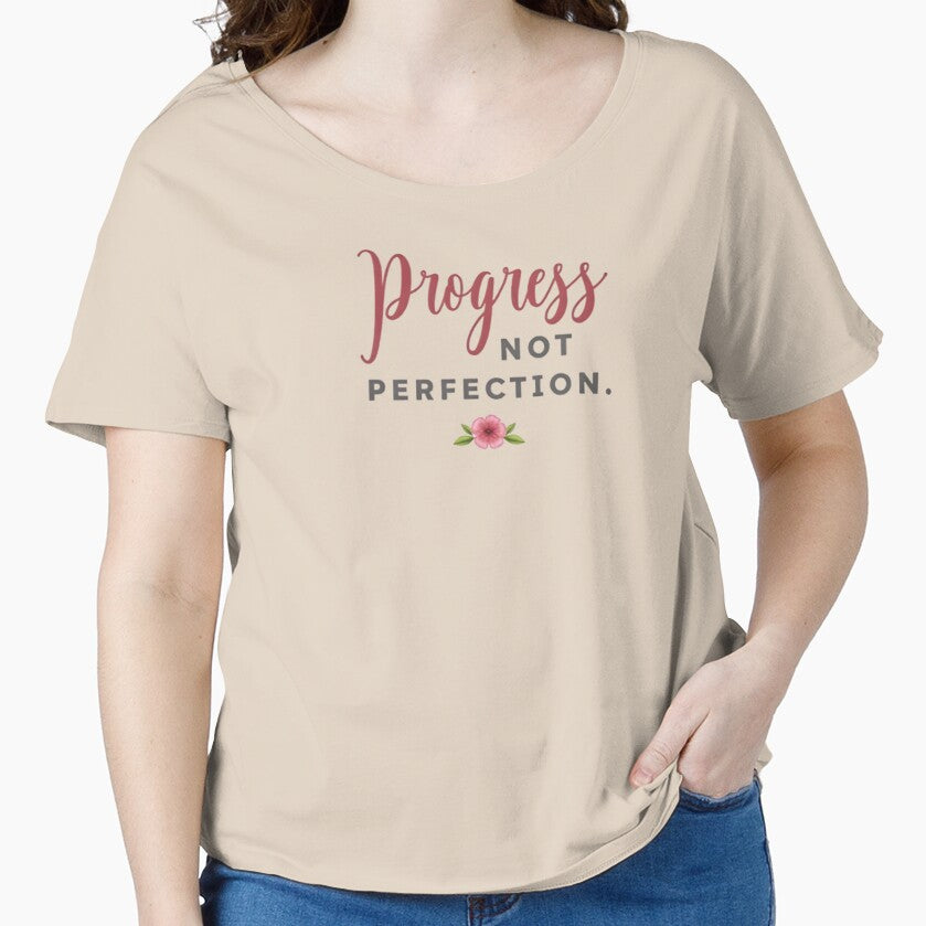 Progress Not Perfection Motivational Women's Top by printedartgoods