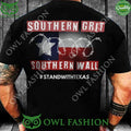Stand With Texas Southern Grit Southern Wall T Shirt
