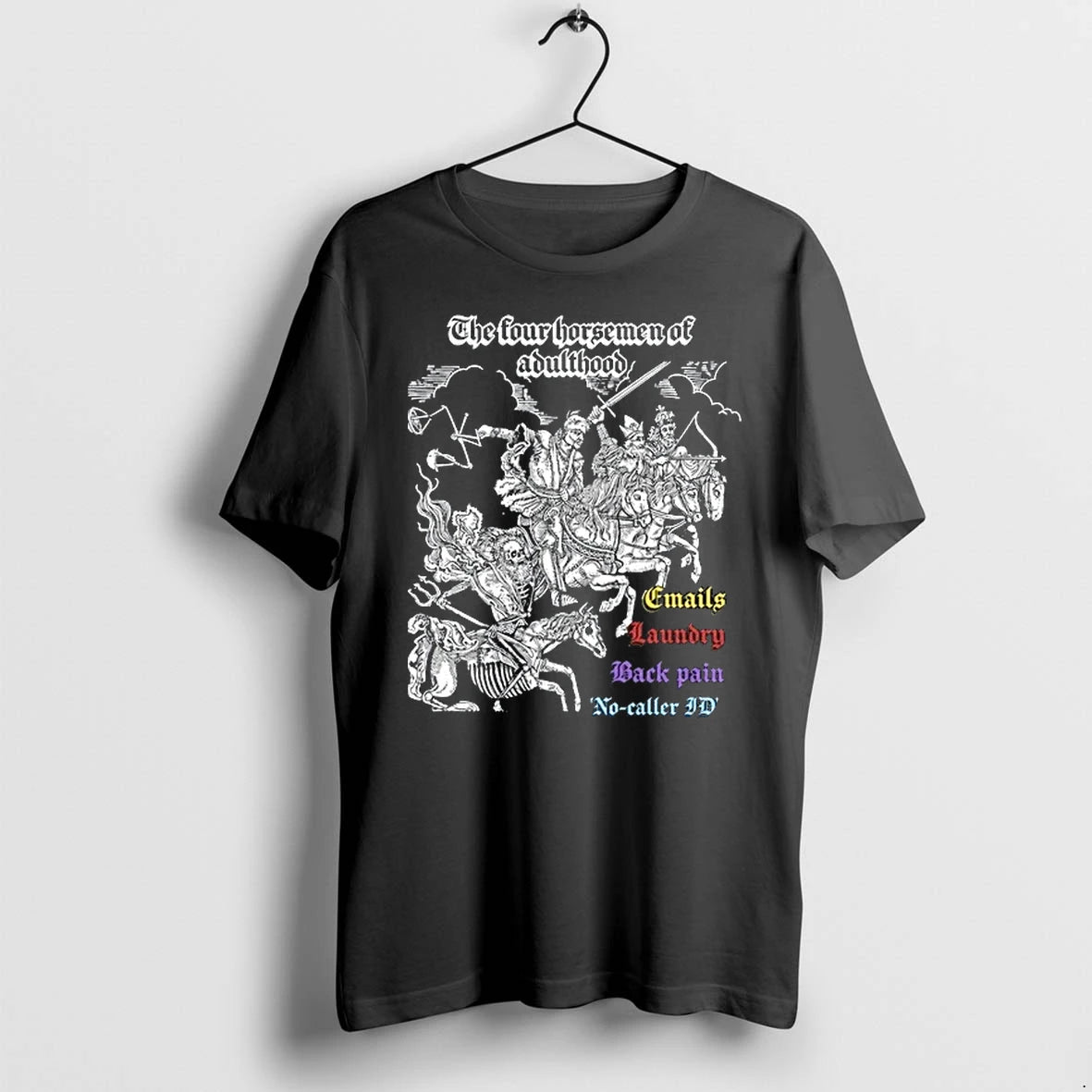 The Four Horsemen Of Adulthood Emails Laundry Back Pain No Caller Id 0 Tshirts Sweater