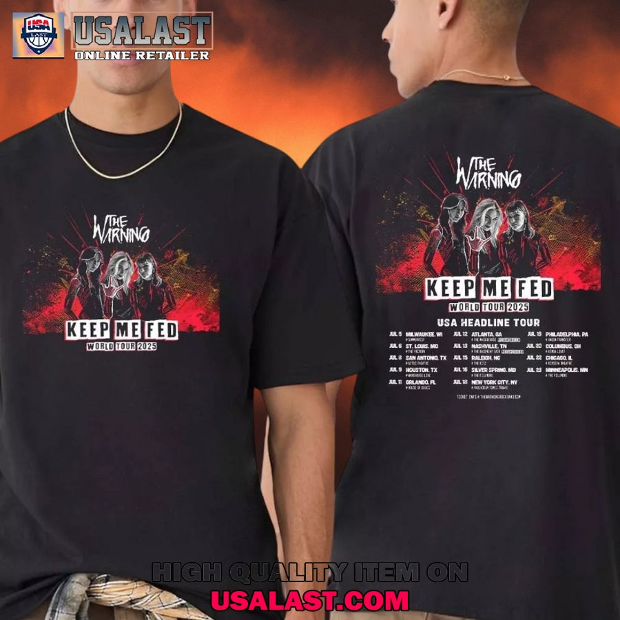 The Warning Band Keep Me Fed World Tour 2025 T-Shirt