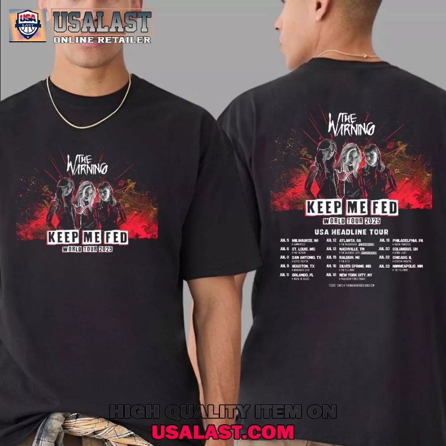 The Warning Band Keep Me Fed World Tour 2025 T-Shirt