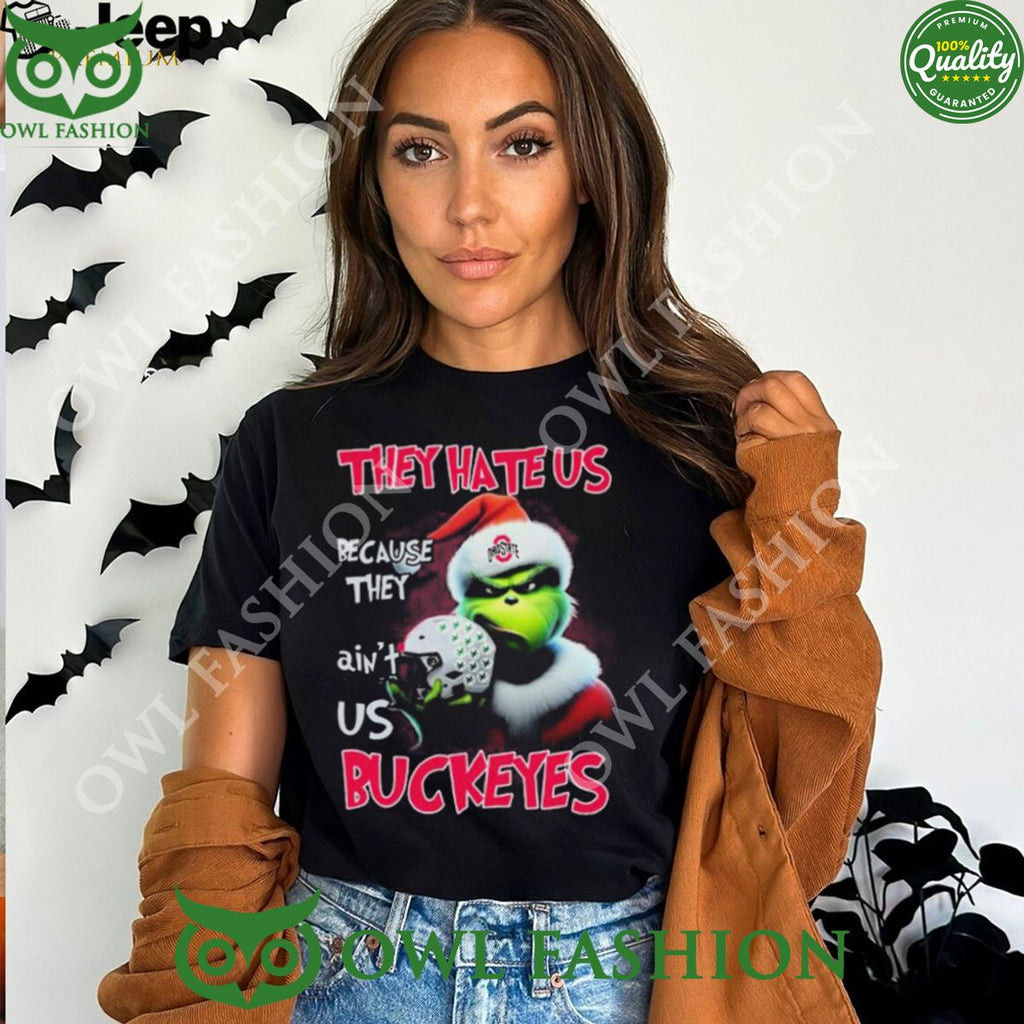 They Hate Us Because Ain’t Us Buckeyes Santa Grinch Christmas t Shirt