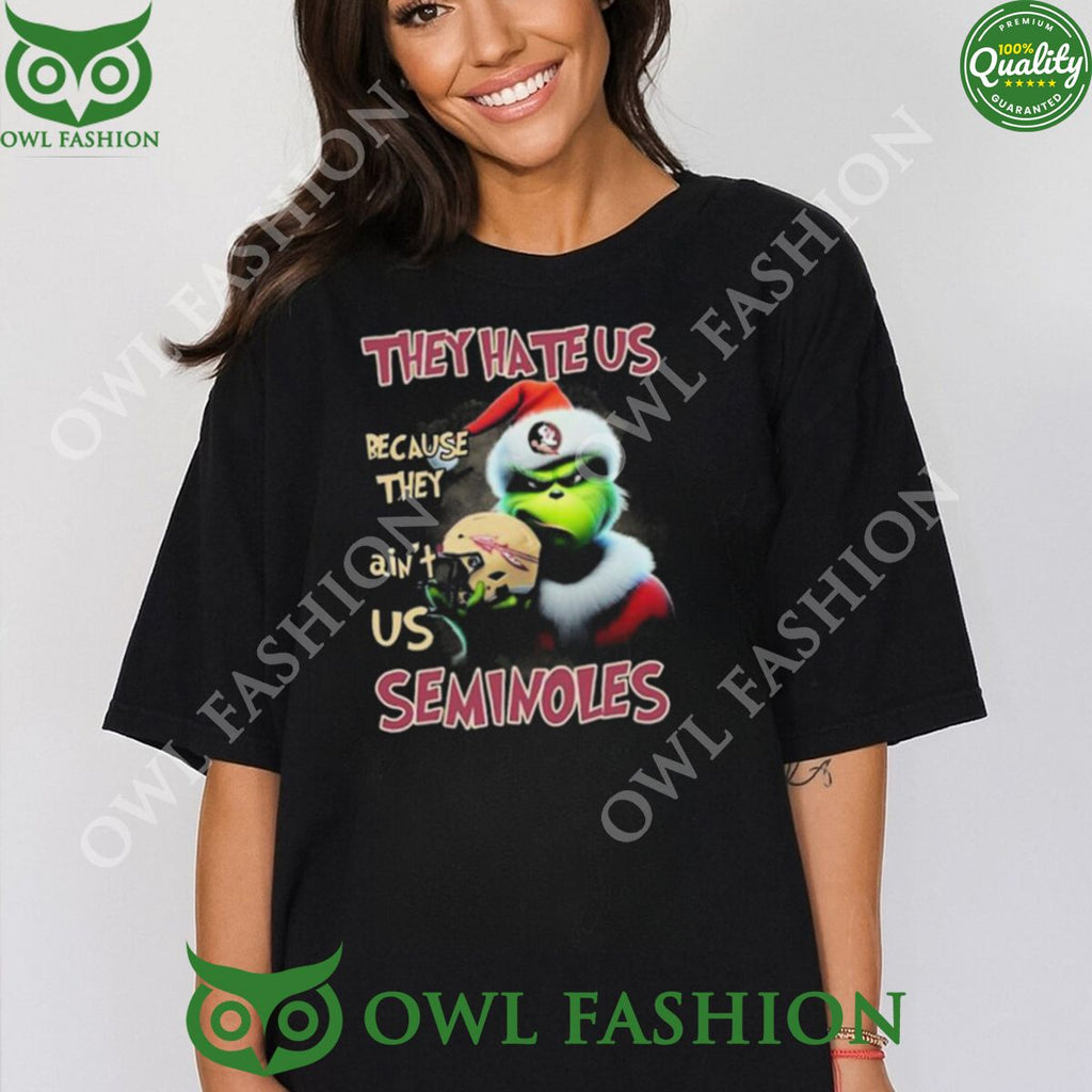 They Hate Us Because Ain’t Us Seminoles Santa Grinch Christmas t Shirt