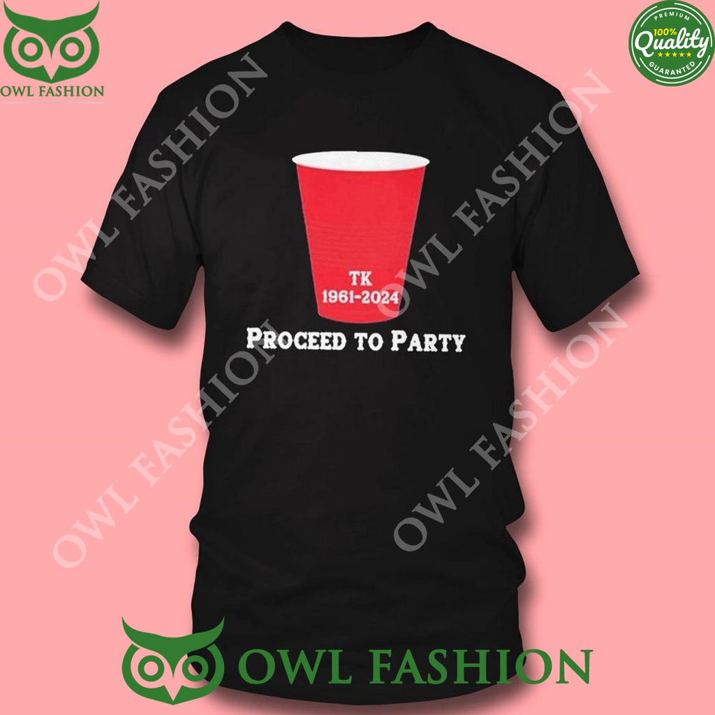 Toby Keith 1961-2024 Proceed To Party Shirt t shirt