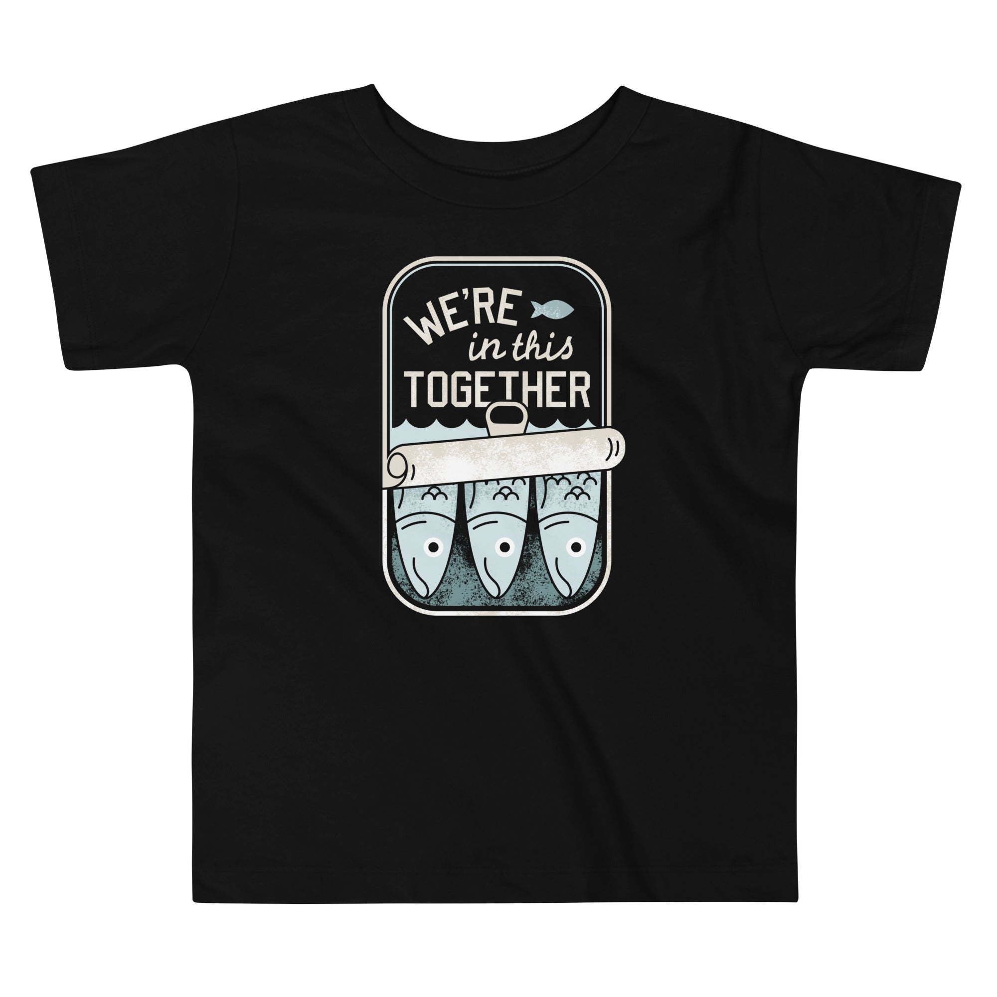 We're In This Together Kid's Toddler Tee