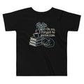 Oh No, I Forgot To Socialize Kid's Toddler Tee
