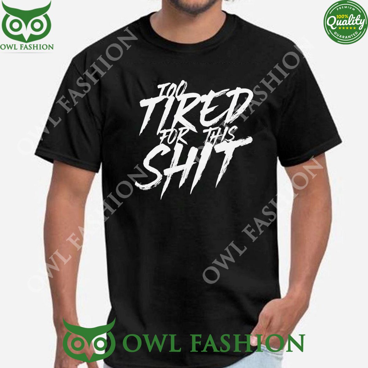 Too Tired For This Shit 2024 Shirt Hoodie