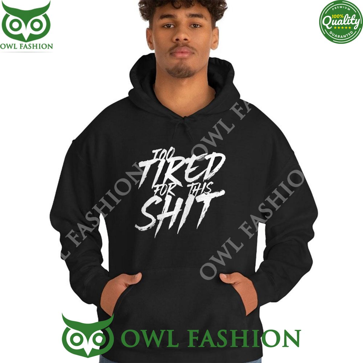 Too Tired For This Shit 2024 Shirt Hoodie