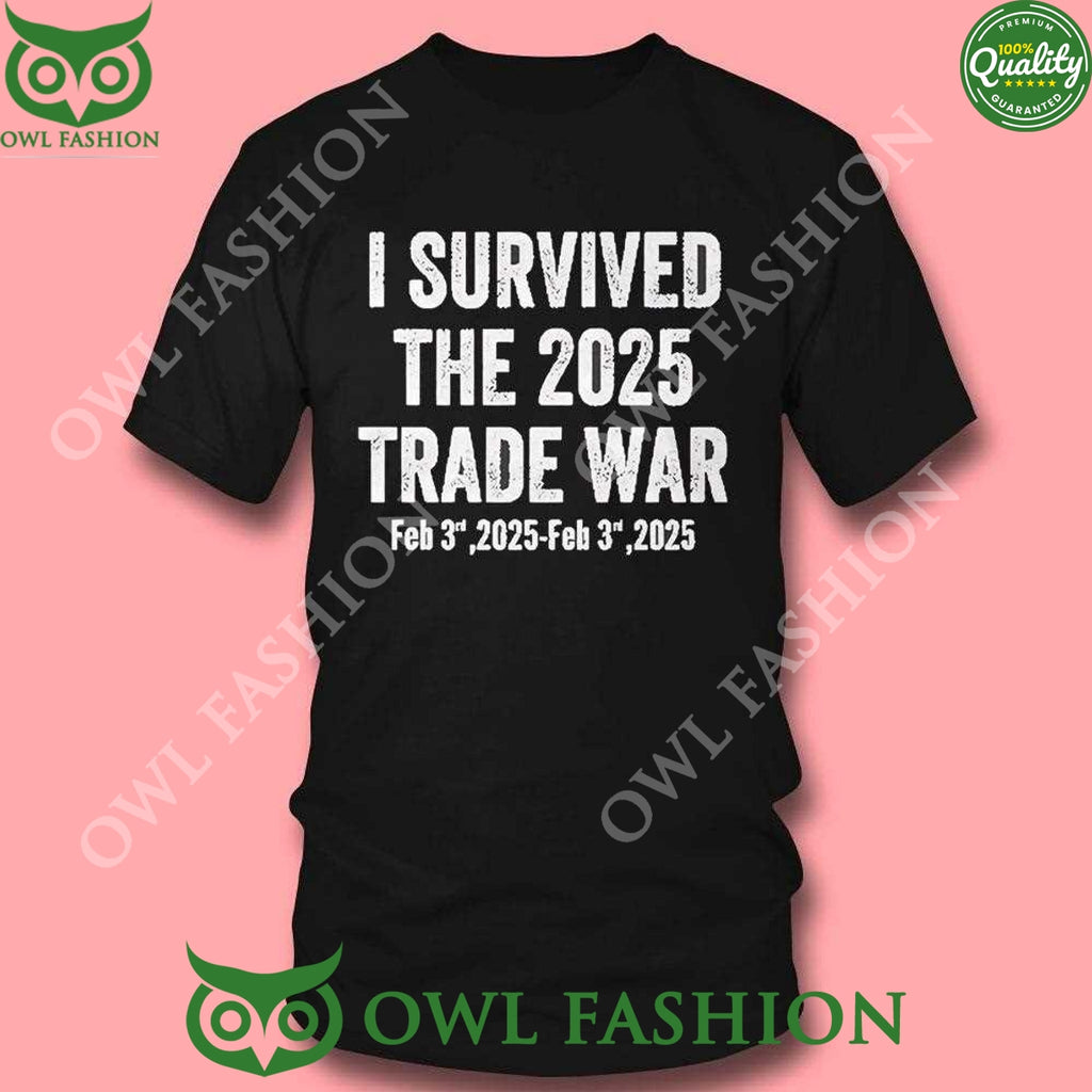Trade War I Survived The 2025 sweatshirt