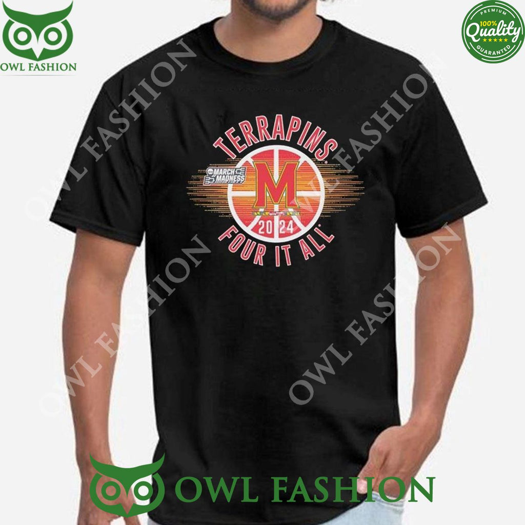Trending 2024 March Madness Terrapins Four It All Shirt Sweater Hoodie