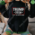 Trump 2024 Elect That Mfer Again Shirt Hoodie