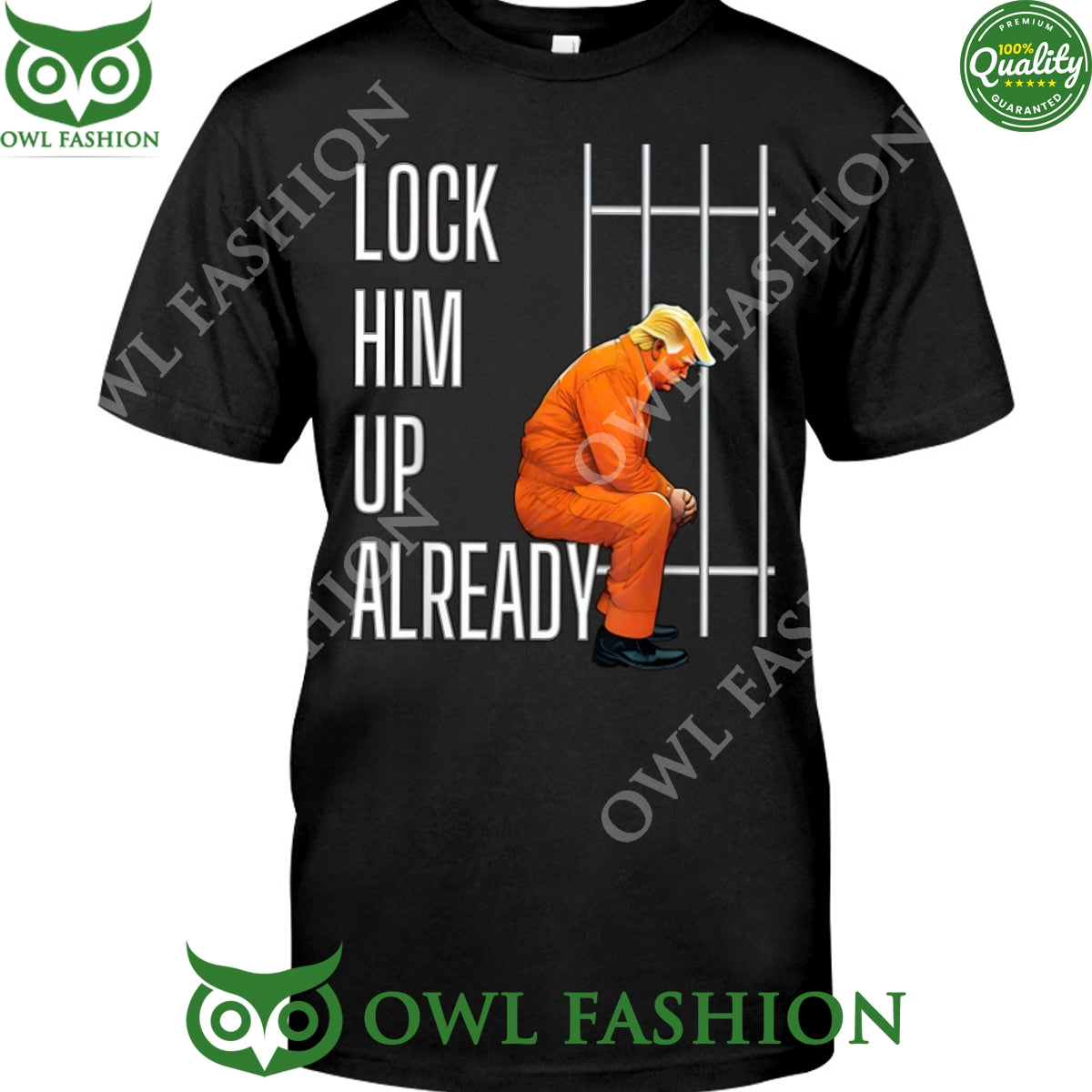 Trump Lock him up already jail t shirt
