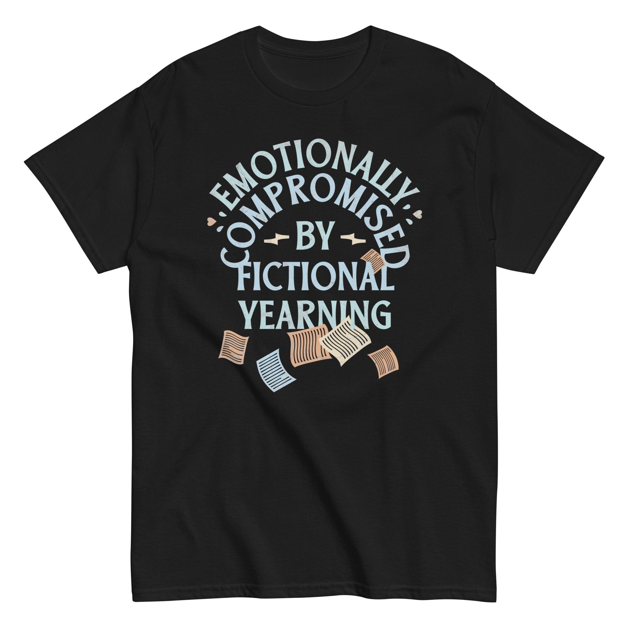 Emotionally Compromised By Fictional Yearning Men's Classic Tee