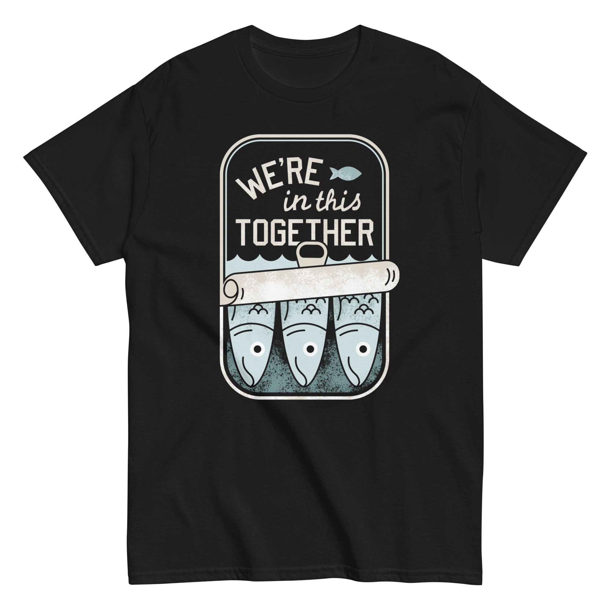 We're In This Together Men's Classic Tee