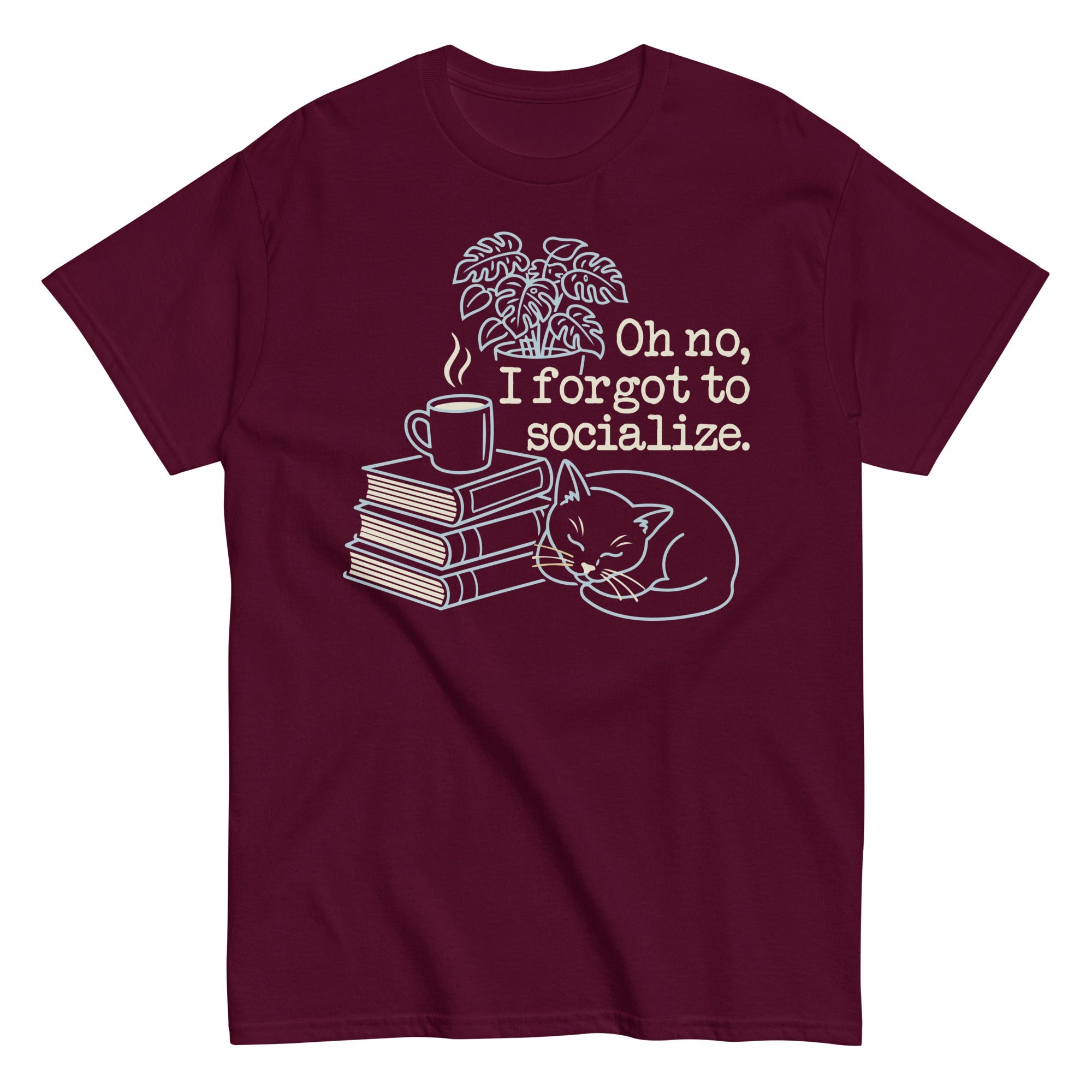 Oh No, I Forgot To Socialize Men's Classic Tee