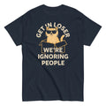 Get In Loser We're Ignoring People Men's Classic Tee