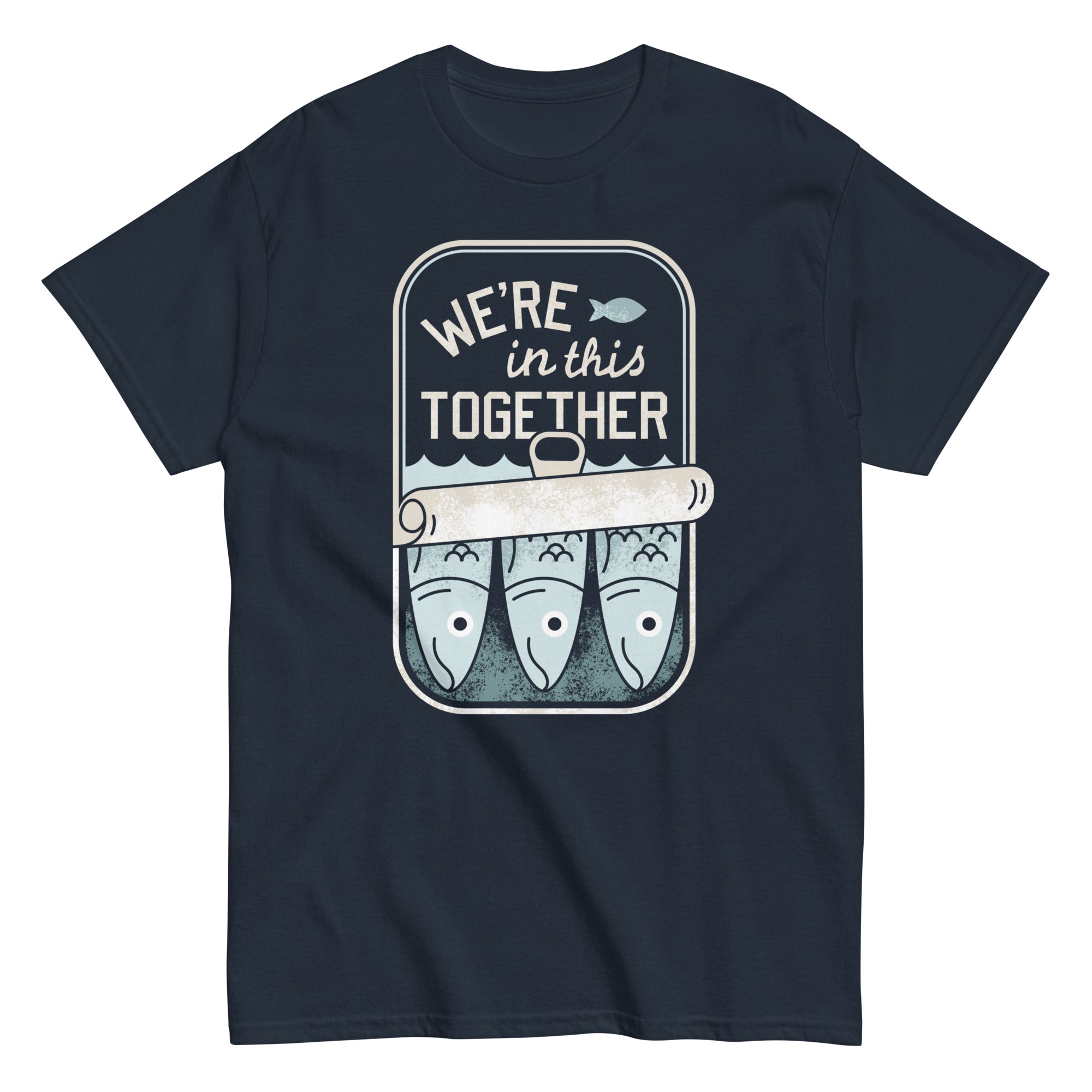 We're In This Together Men's Classic Tee