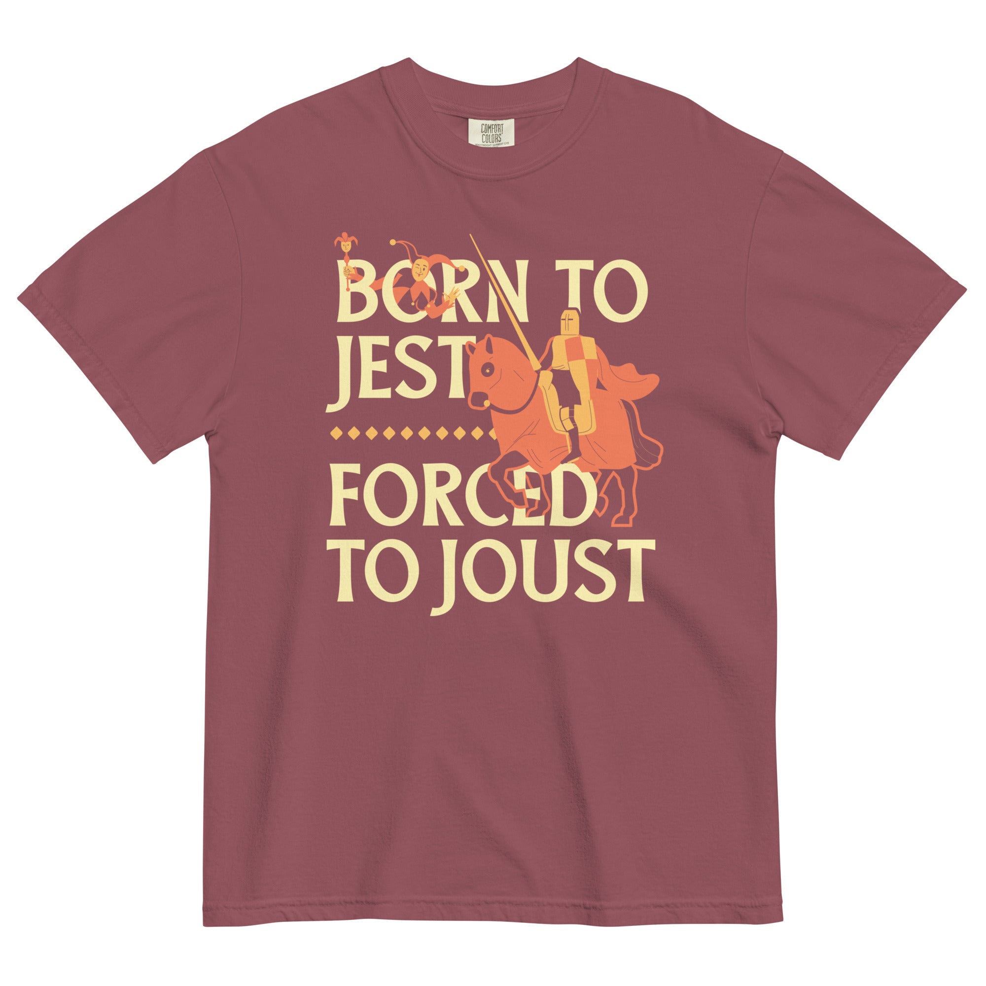 Born To Jest Forced To Joust Men's Relaxed Fit Tee