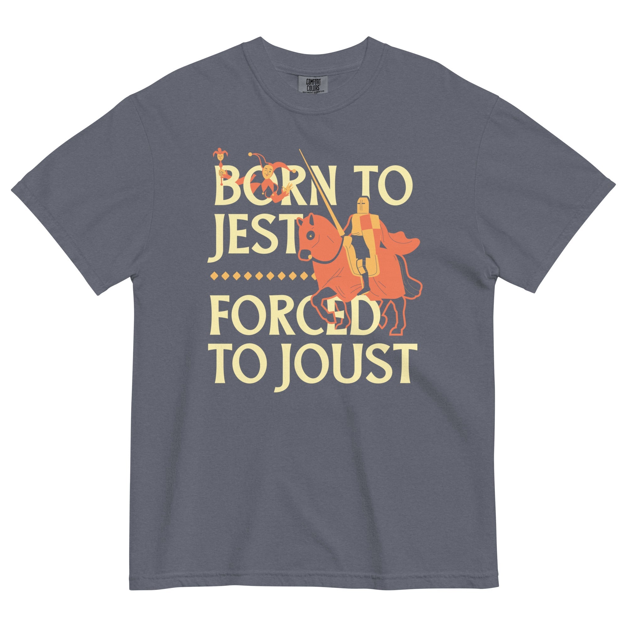 Born To Jest Forced To Joust Men's Relaxed Fit Tee