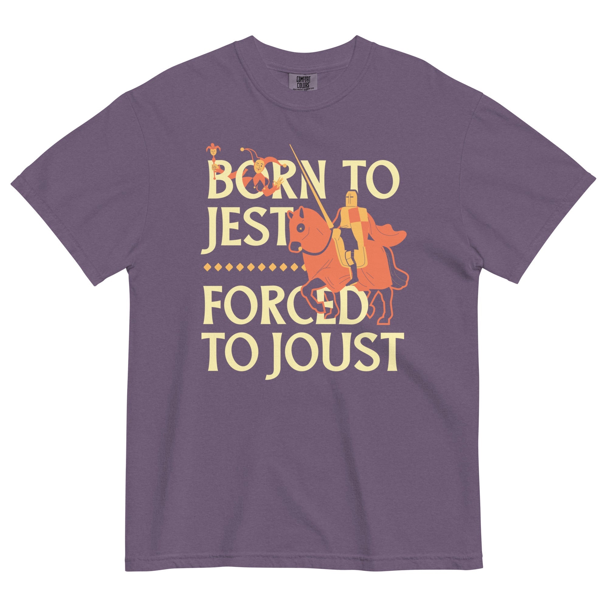 Born To Jest Forced To Joust Men's Relaxed Fit Tee