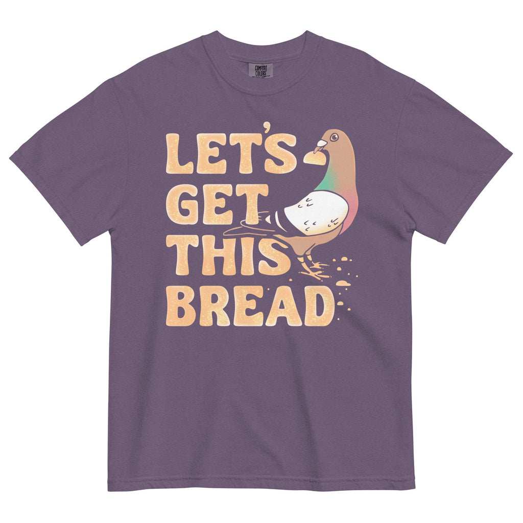 Let's Get This Bread Men's Relaxed Fit Tee
