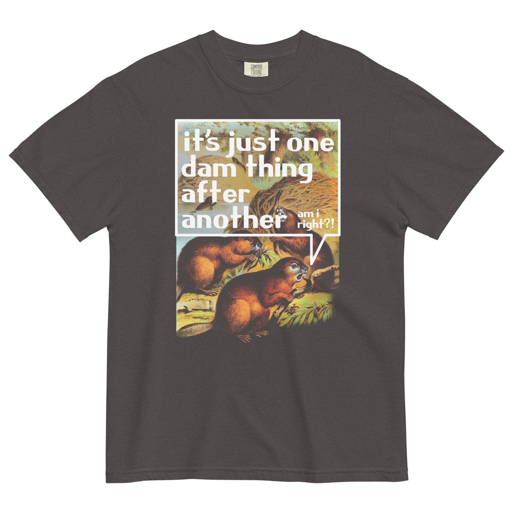 It's Just One Dam Thing After Another Men's Relaxed Fit Tee