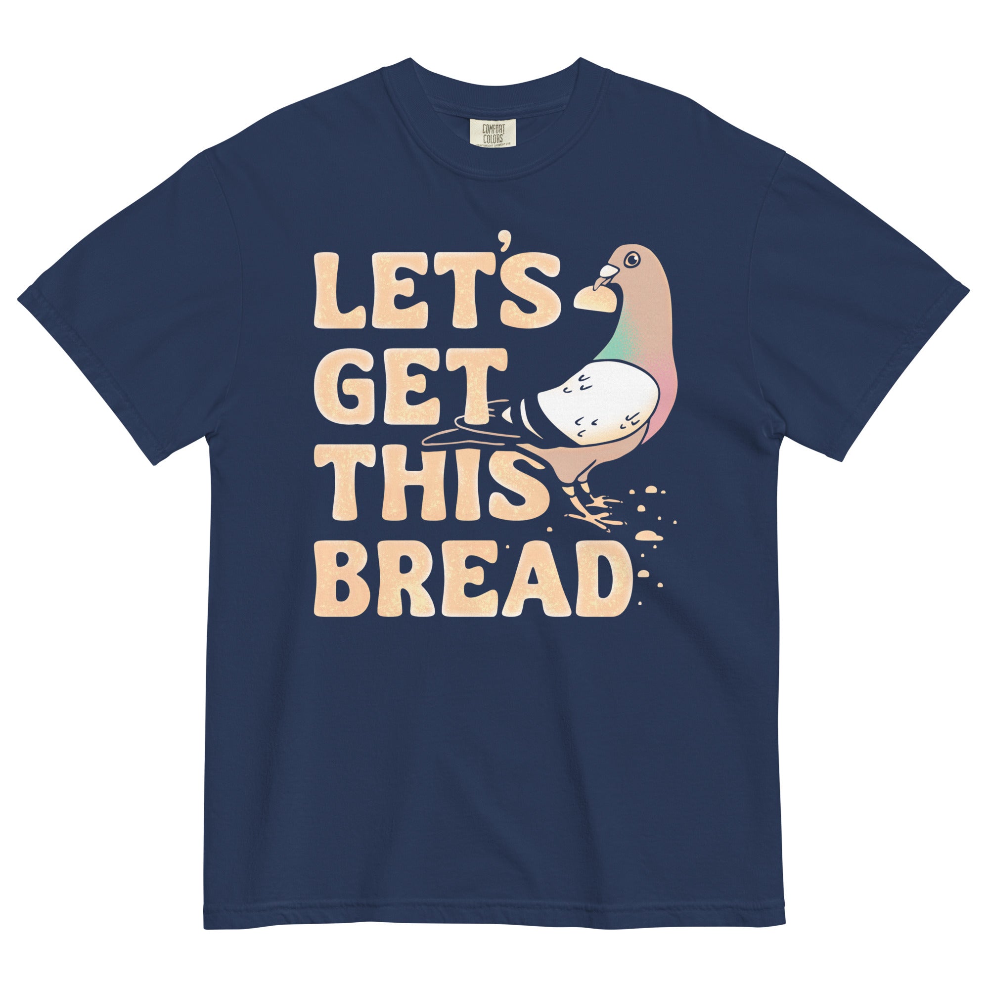Let's Get This Bread Men's Relaxed Fit Tee