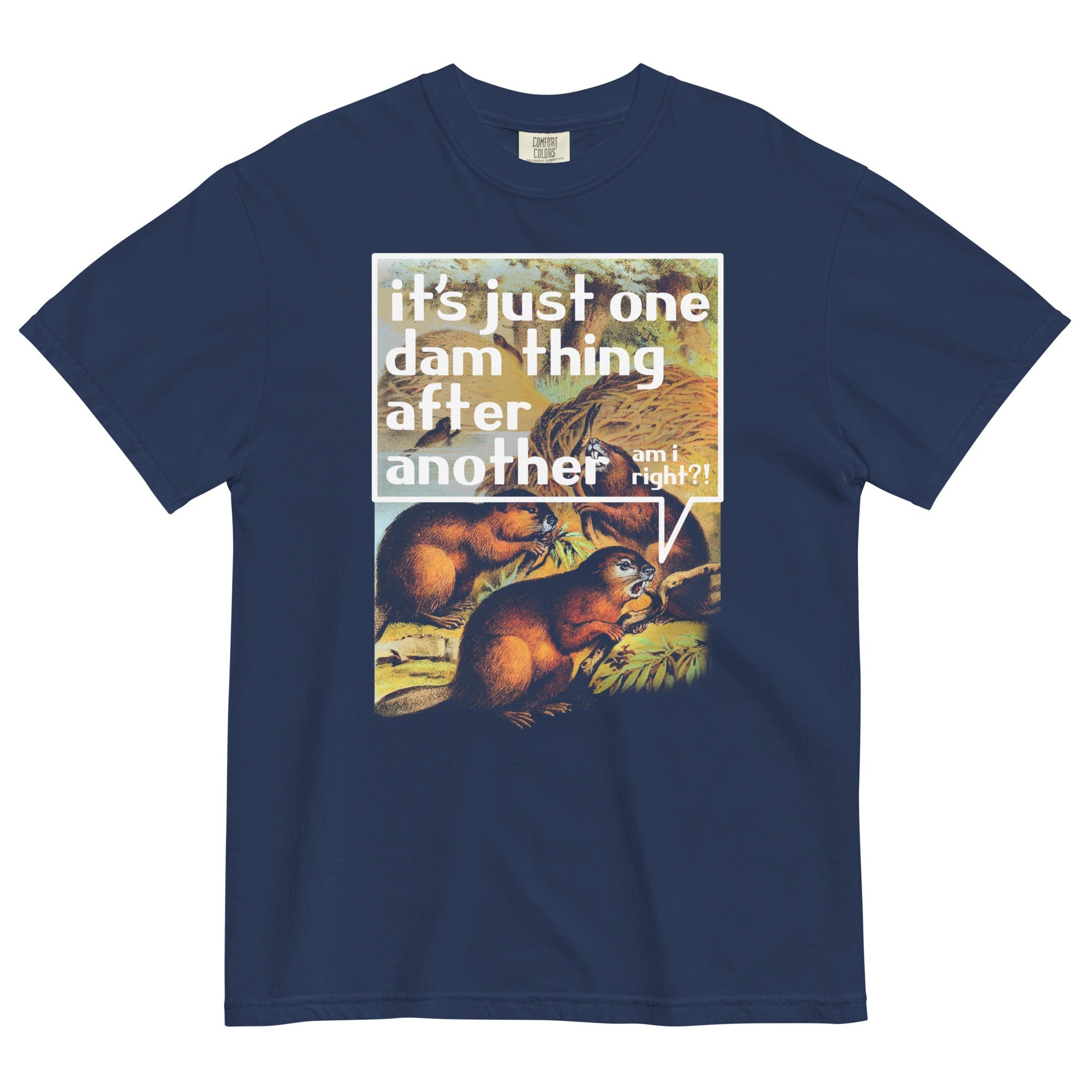 It's Just One Dam Thing After Another Men's Relaxed Fit Tee