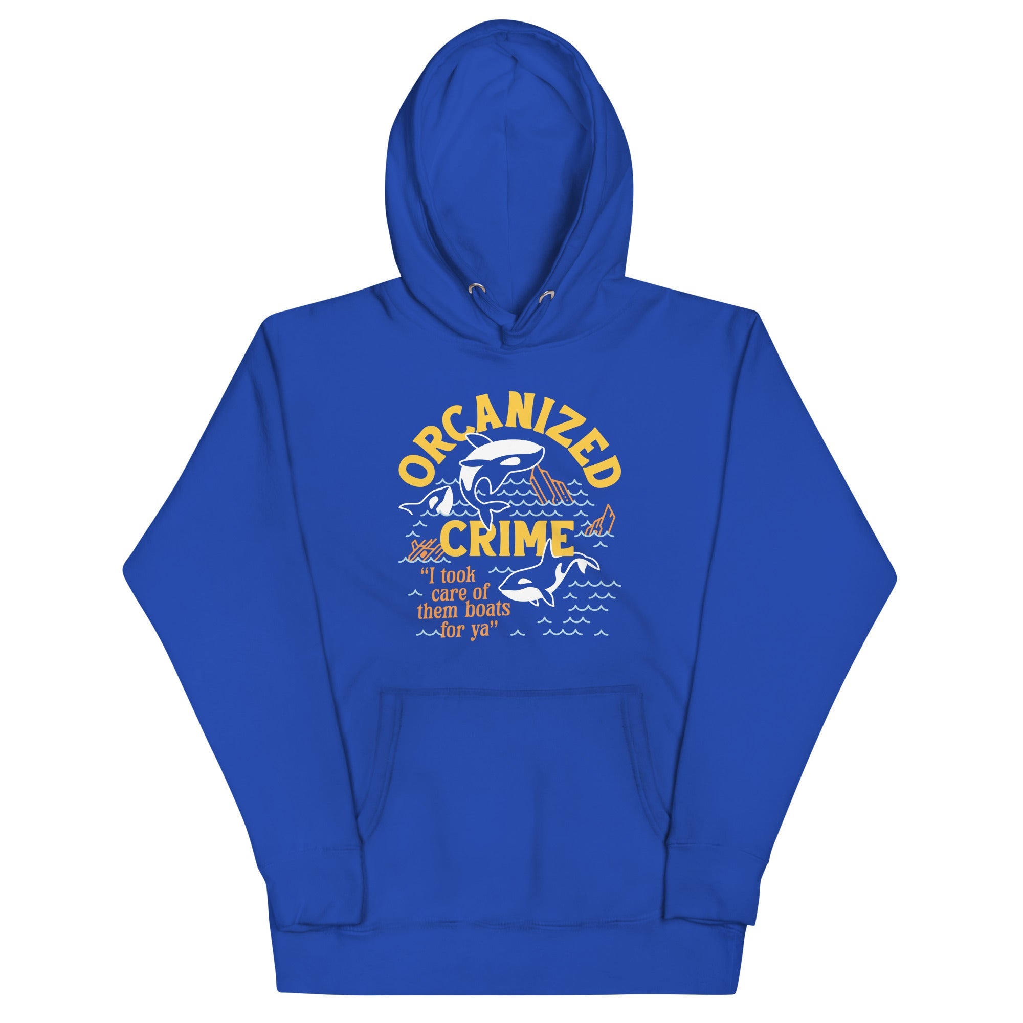 Orcanized Crime Unisex Hoodie