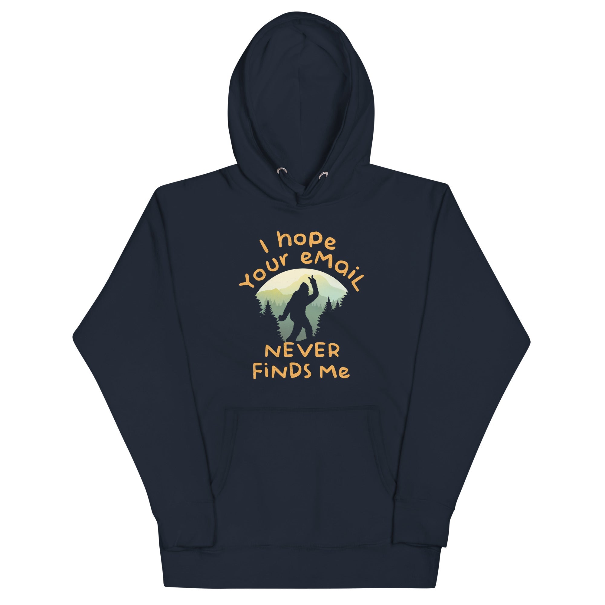 I Hope Your Email Never Finds Me Unisex Hoodie