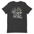 Barely Tolerable Men's Signature Tee