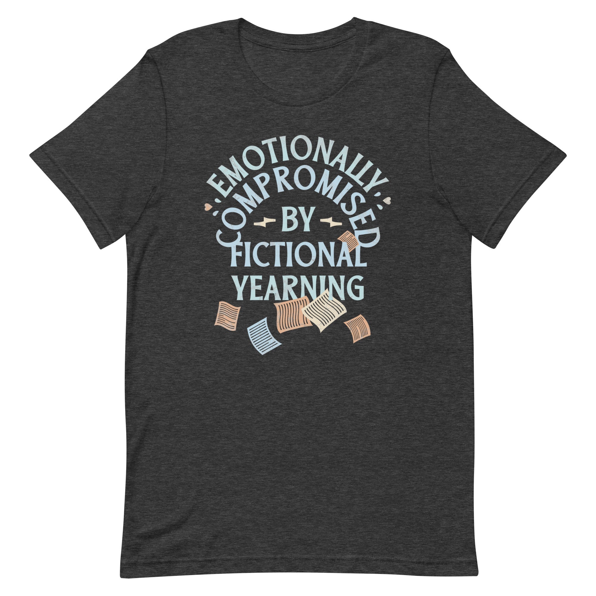 Emotionally Compromised By Fictional Yearning Men's Signature Tee