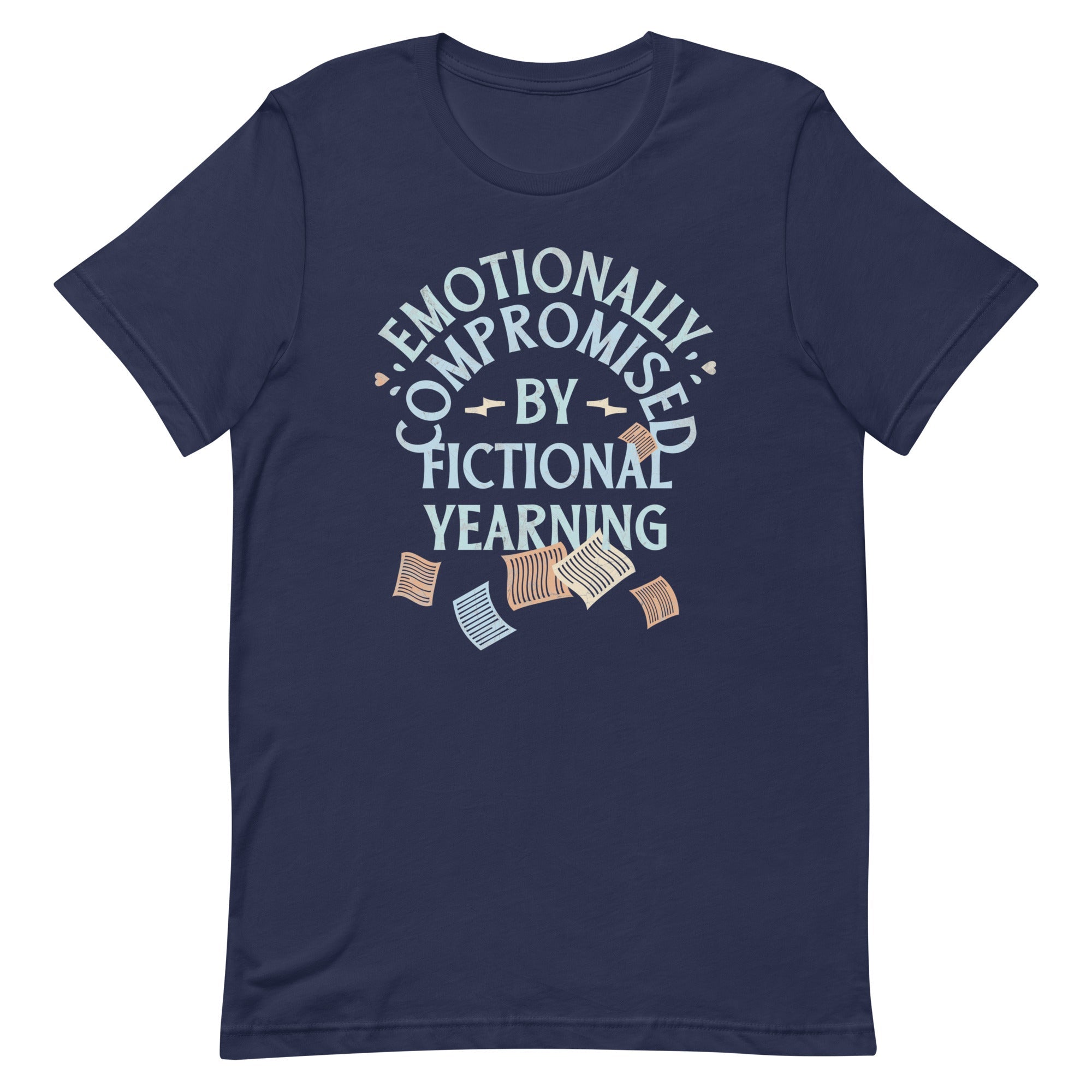 Emotionally Compromised By Fictional Yearning Men's Signature Tee