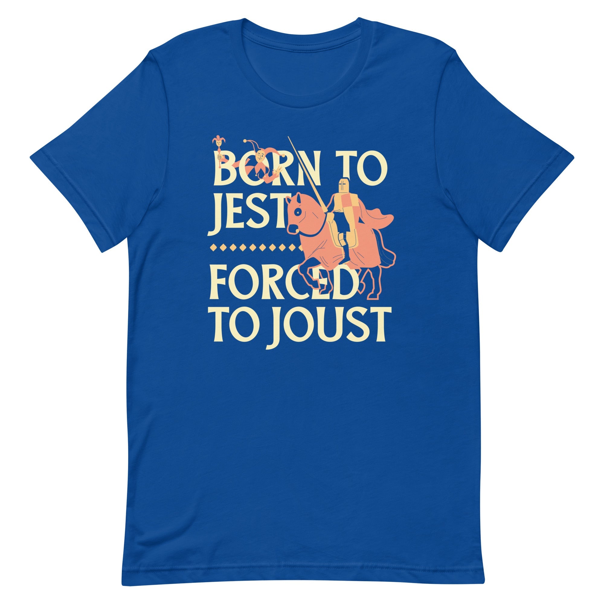 Born To Jest Forced To Joust Men's Signature Tee