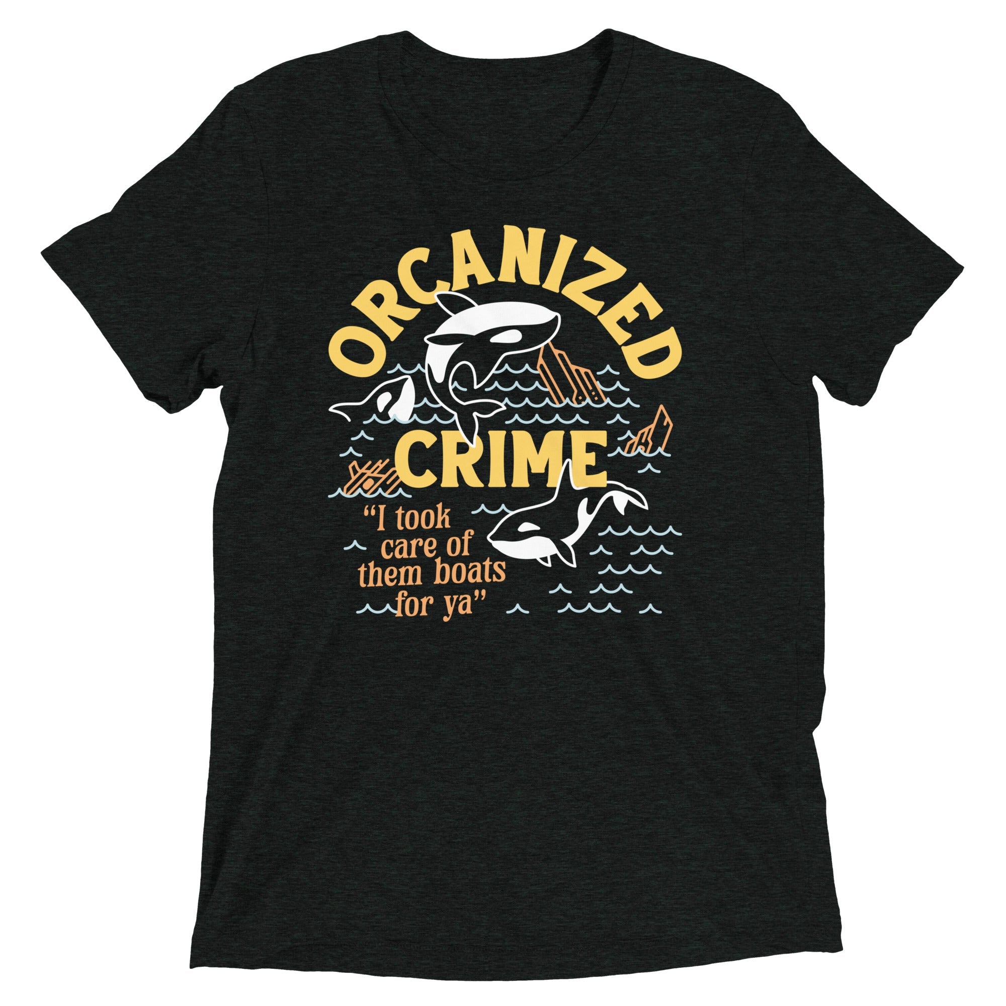 Orcanized Crime Men's Tri-Blend Tee