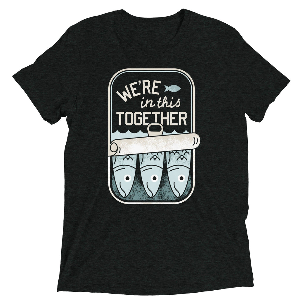 We're In This Together Men's Tri-Blend Tee